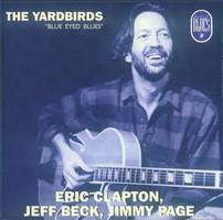 The Yardbirds : Blue Eyed Blues